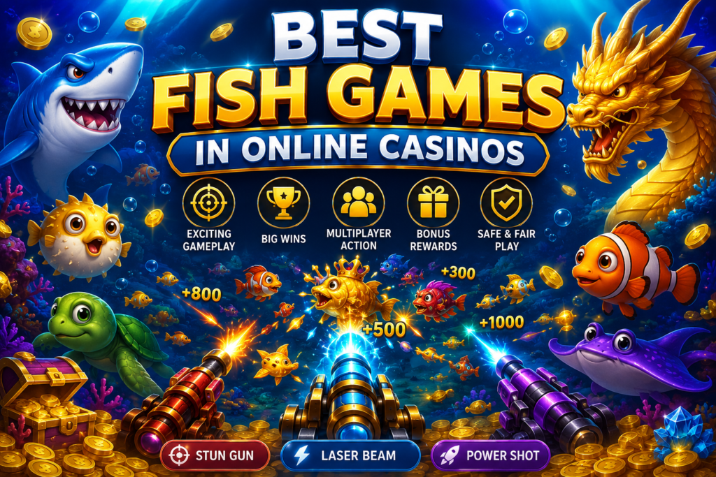 Best Fish Games in Online Casinos